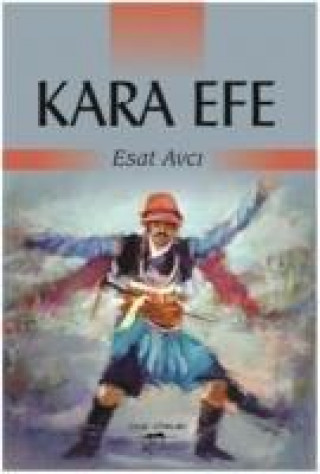 Könyv Kara Efe Esat Avci