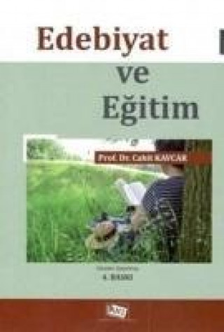 Könyv Edebiyat ve Egitim Cahit Kaycar