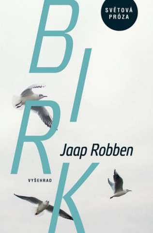 Kniha Birk Jaap Robben