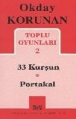 Книга 33 Kursun, Portakal Okday Korunan