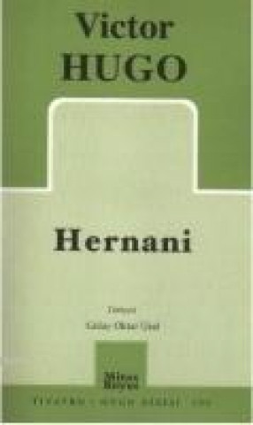 Knjiga Hernani Victor Hugo