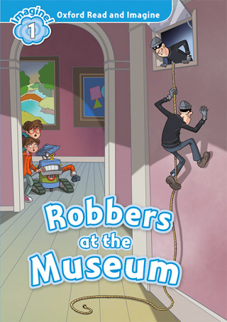 Knjiga Oxford Read and Imagine: Level 1: Robbers At the Museum Audio Pack Paul Shipton