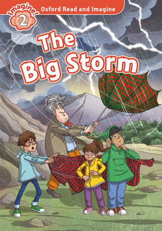 Книга Oxford Read and Imagine: Level 2: The Big Storm Audio Pack Paul Shipton