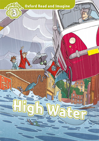 Carte Oxford Read and Imagine: Level 3: High Water Audio Pack Paul Shipton