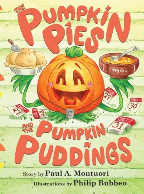 Carte Pumpkin Pies and The Pumpkin Puddings Paul A Montuori