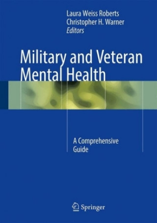 Kniha Military and Veteran Mental Health Laura Weiss Roberts