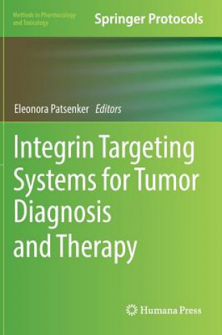 Kniha Integrin Targeting Systems for Tumor Diagnosis and Therapy Eleonora Patsenker