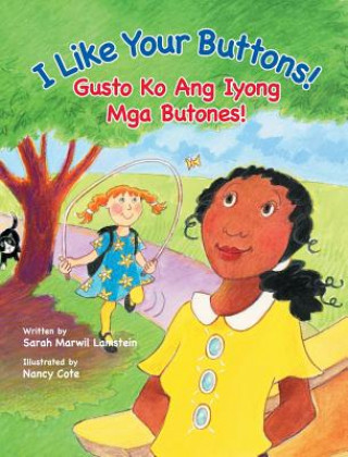 Книга I Like Your Buttons! / Gusto Ko Ang Iyong MGA Butones! Sarah Lamstein