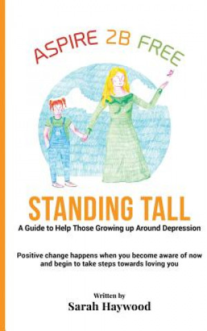 Knjiga Standing Tall Sarah E Haywood
