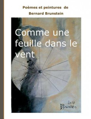 Knjiga Comme une feuille dans le vent Bernard Brunstein