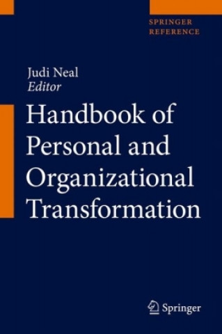 Carte Handbook of Personal and Organizational Transformation Judi Neal