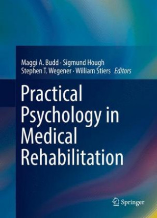 Carte Practical Psychology in Medical Rehabilitation Maggi A. Budd