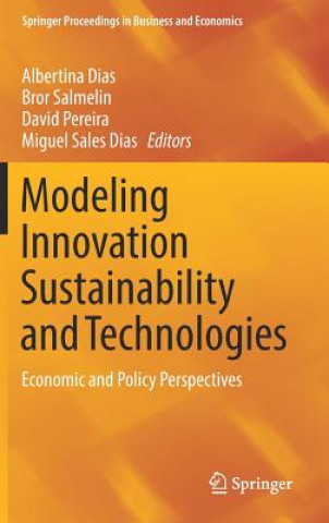 Knjiga Modeling Innovation Sustainability and Technologies Albertina Dias