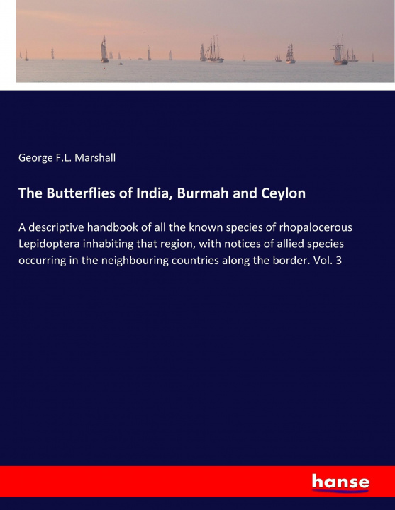 Книга Butterflies of India, Burmah and Ceylon George F. L. Marshall