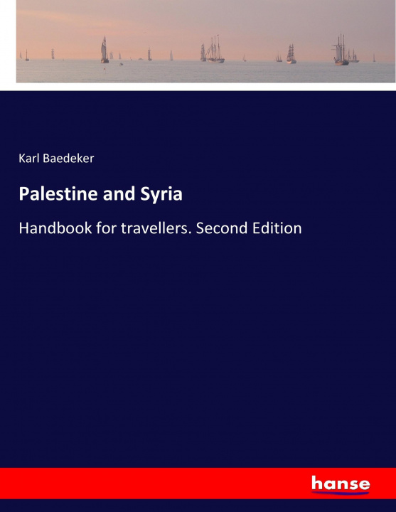 Kniha Palestine and Syria Karl Baedeker