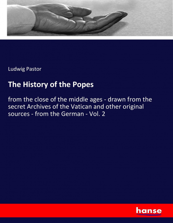 Carte The History of the Popes Ludwig Pastor