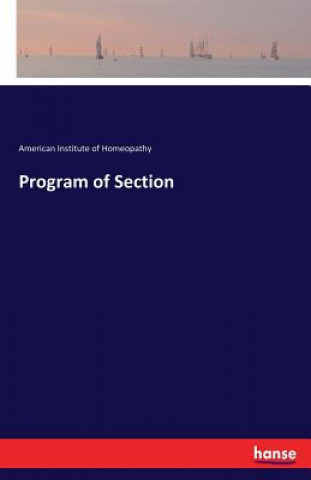 Könyv Program of Section American Institute of Homeopathy