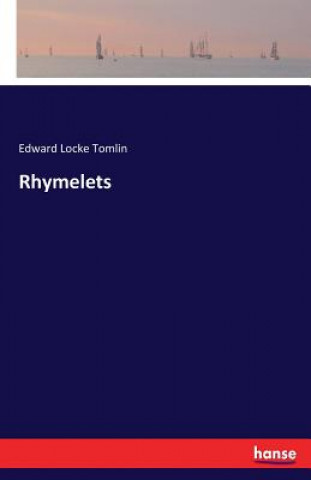 Kniha Rhymelets Edward Locke Tomlin