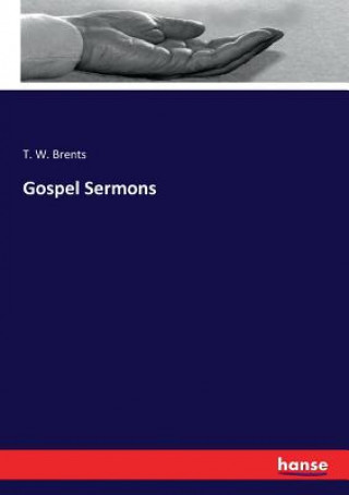 Książka Gospel Sermons T. W. Brents