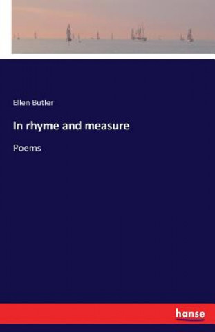 Kniha In rhyme and measure Ellen Butler