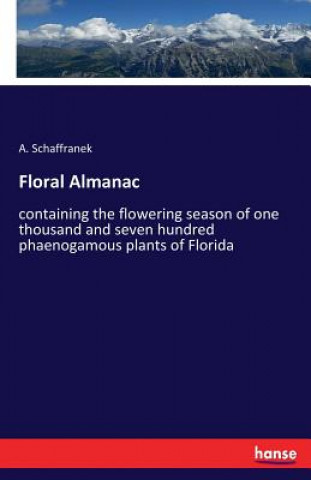 Knjiga Floral Almanac A. Schaffranek