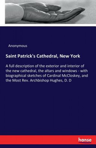 Książka Saint Patrick's Cathedral, New York Anonymous
