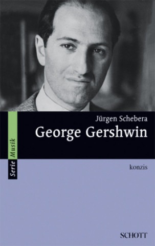 Buch George Gershwin Jürgen Schebera