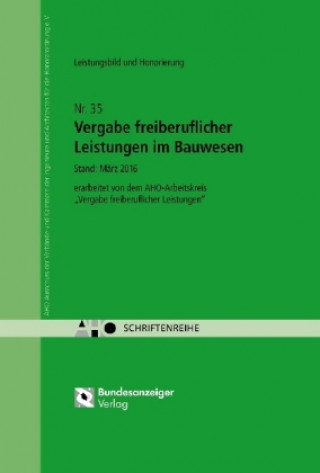 Книга Vergabe freiberuflicher Leistungen im Bauwesen - Leistungsbild und Honorierung 