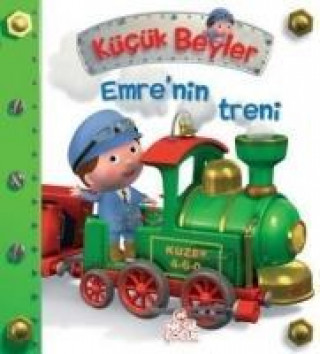 Книга Kücük Beyler - Emrenin Treni Nathalie Belineau