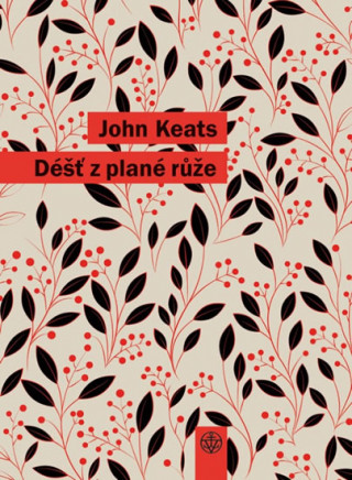 Книга Déšť z plané růže John Keats