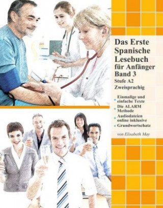 Kniha Das Erste Spanische Lesebuch für Anfänger Band 3, m. 29 Audio Audiolego