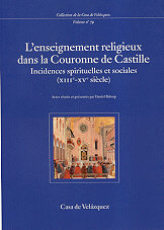 Knjiga L'enseignement religieux dans la couronne de Castille : incidences spirituelles et sociales (XIIIe-XVe sicole) 