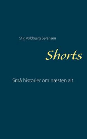 Книга Shorts Stig Voldbjerg Sorensen