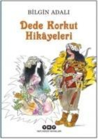 Knjiga Dede Korkut Hikayeleri Bilgin Adali
