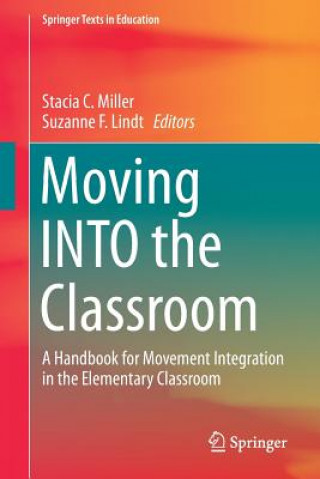 Книга Moving INTO the Classroom Stacia Celeste Miller