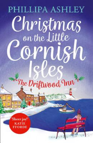 Książka Christmas on the Little Cornish Isles: The Driftwood Inn Phillipa Ashley