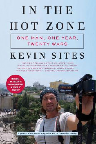 Kniha In the Hot Zone Kevin Sites