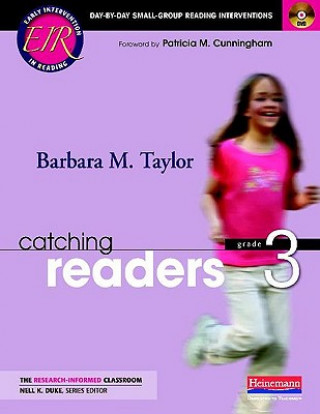 Kniha Catching Readers, Grade 3: Day-By-Day Small-Group Reading Interventions Barbara M Taylor