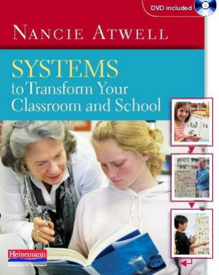 Kniha Systems to Transform Your Classroom and School [With DVD] Nancie Atwell