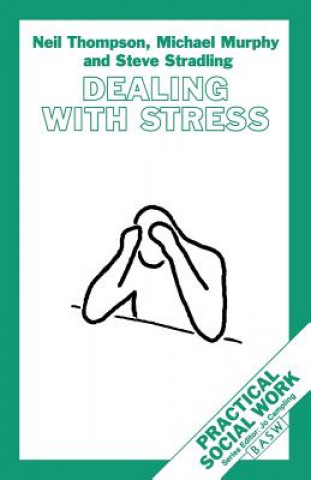 Book Dealing with Stress Neil Thompson