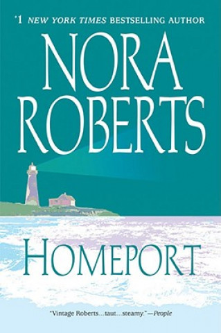 Könyv Homeport Nora Roberts