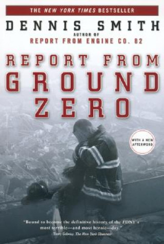 Book Report from Ground Zero Dennis Smith