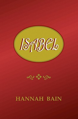 Knjiga Isabel Hannah Bain