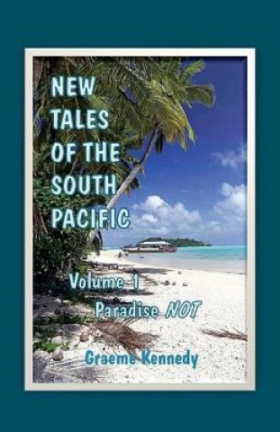 Kniha New Tales of the South Pacific Graeme Kennedy