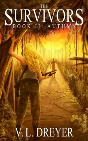 Kniha The Survivors Book II: Autumn V L Dreyer