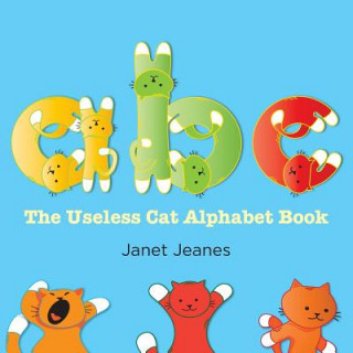 Książka ABC - The Useless Cat Alphabet Book Janet Jeanes