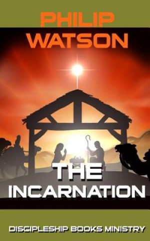 Könyv The Incarnation Philip Watson