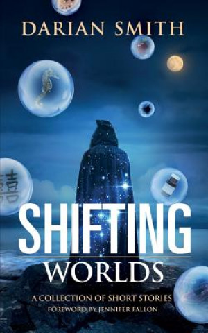 Knjiga Shifting Worlds Darian Smith