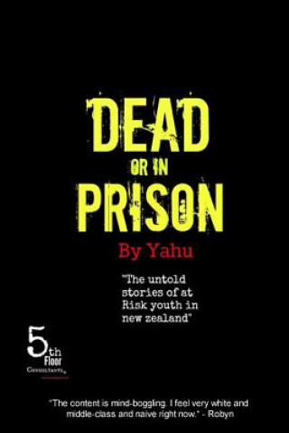 Книга Dead or in Prison Yahu