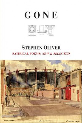 Carte Gone: Satirical Poems: New & Selected Stephen Oliver